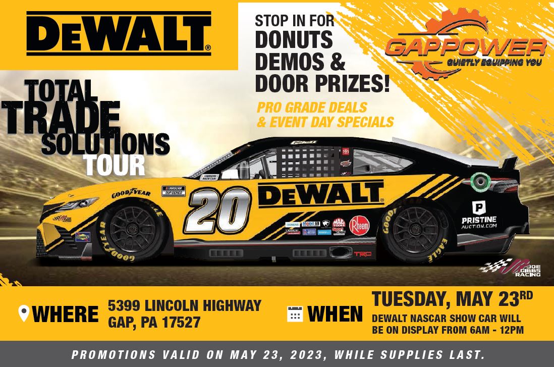 Dewalt Nascar @ Gap Power, Tuesday May 23, Dewalt Specials and Free Food!